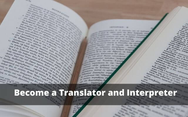 Become a Translator and Interpreter