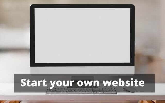 Start your own website