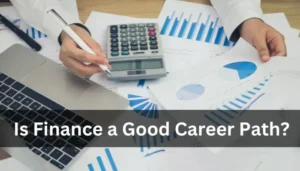 Is finance a good career path?