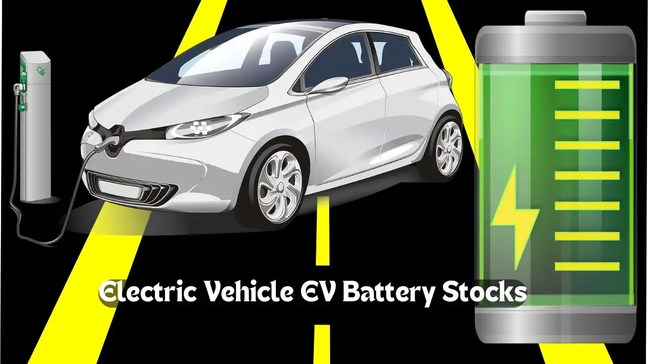 Investing in Electric Vehicle EV Battery Stocks in 2024 US Best EV